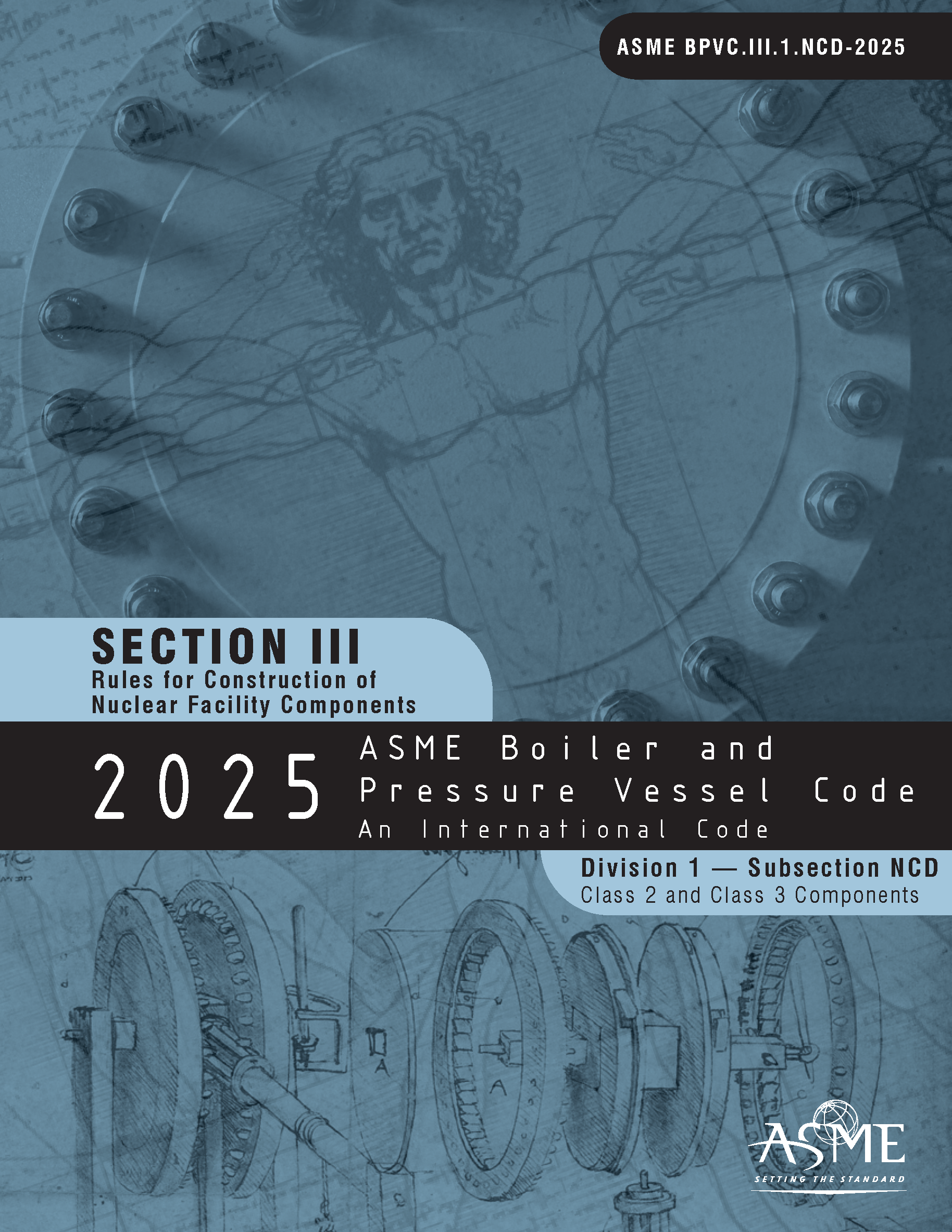 ASME BPVC 2025 Section 3 Division 1 NCD